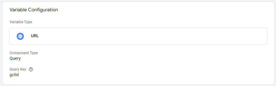 Google Tag Manager URL variable configuration for capturing GCLID parameter from query string