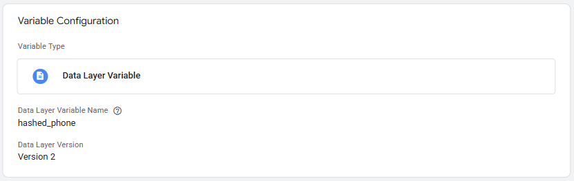 Data Layer Variable configuration in GTM showing hashed_phone variable setup for customer data hashing implementation