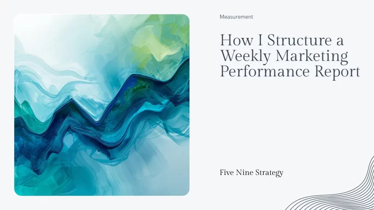 How I Structure a Weekly Marketing Performance Report Cover Image